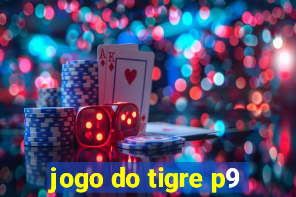 jogo do tigre p9